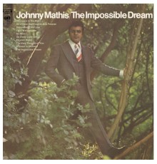 Johnny Mathis - The Impossible Dream