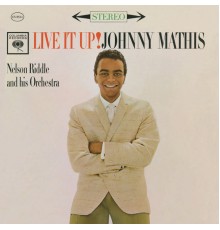 Johnny Mathis - Live It Up!