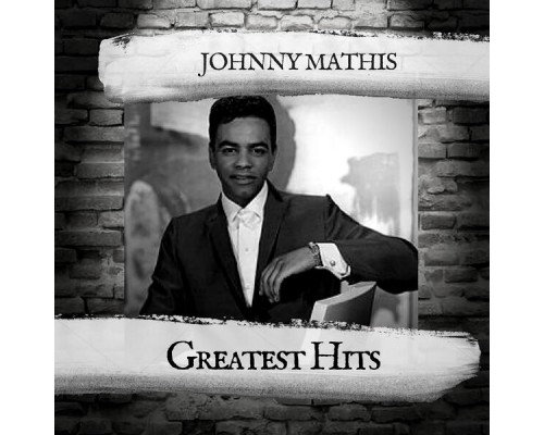 Johnny Mathis - Greatest Hits