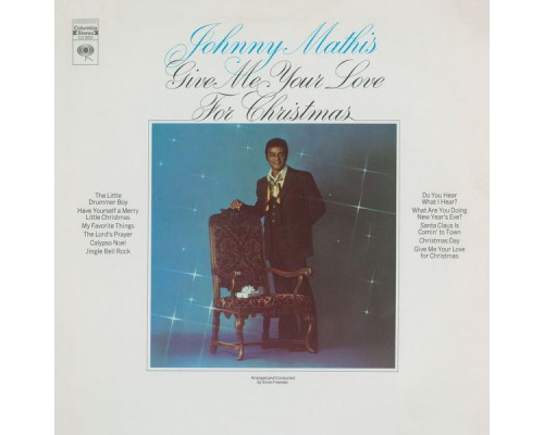 Johnny Mathis - Give Me Your Love For Christmas Johnny Mathis - Give Me Your Love For Christmas