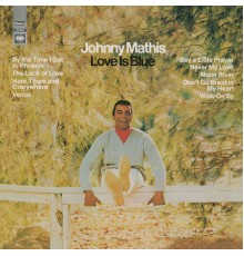 Johnny Mathis - Love Is Blue