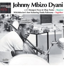 Johnny Mbizo Dyani - Rejoice / Together: 40th Anniversary Series