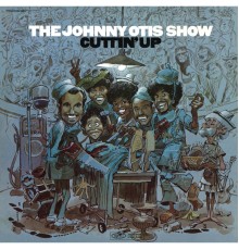 Johnny Otis - Cuttin Up