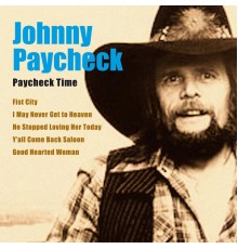 Johnny Paycheck - Paycheck Time