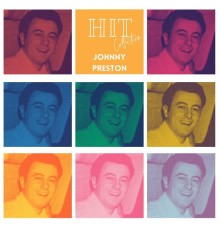 Johnny Preston - Hit Collection