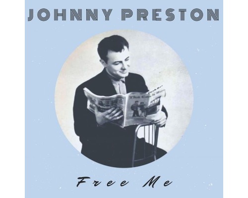 Johnny Preston - Free Me