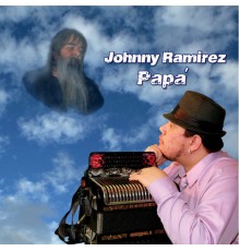Johnny Ramirez - Papá