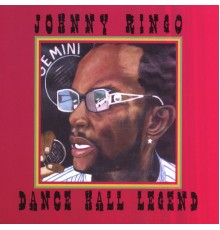 Johnny Ringo - Dancehall Legend