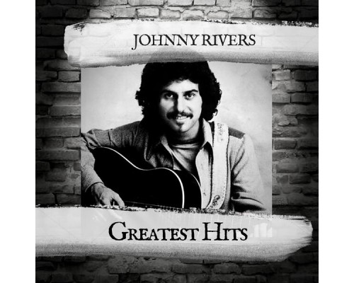 Johnny Rivers - Greatest Hits