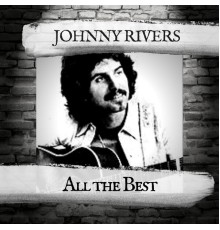 Johnny Rivers - All the Best