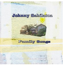 Johnny Sahilatua - Family Songs