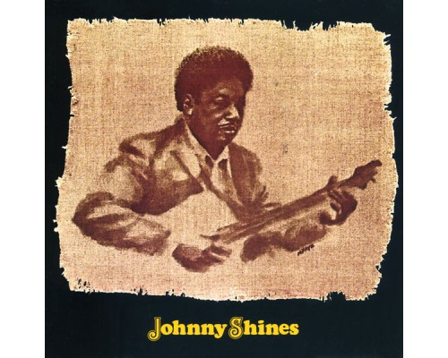 Johnny Shines - Johnny Shines