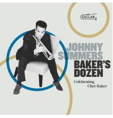 Johnny Summers - Baker's Dozen