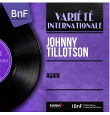 Johnny Tillotson - Again  (Mono Version)