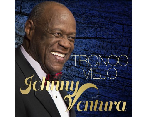 Johnny Ventura - Tronco Viejo