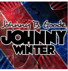 Johnny Winter - Johnny B. Goode