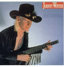 Johnny Winter - Serious Business