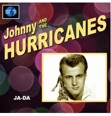 Johnny & The Hurricanes - Ja-Da