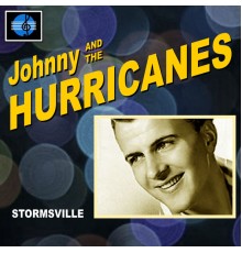 Johnny & The Hurricanes - Stormsville