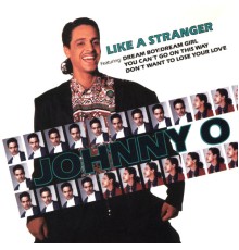 Johnny o - Like a Stranger