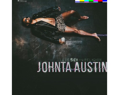 Johntá Austin - Love, Sex, & Religion