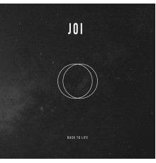 Joi - Back To Life