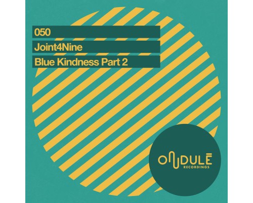 Joint4Nine - Blue Kindness Part II