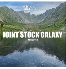 Joint Stock Galaxy - Aqua