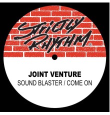 Joint Venture - Soundblaster / Come On