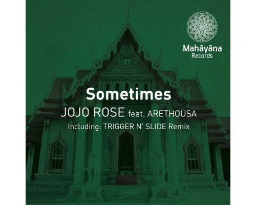 Jojo Rose feat. Arethousa - Sometimes