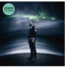 Joker - The Vision