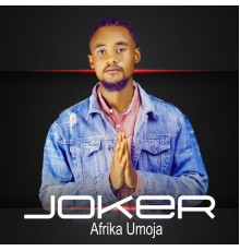 Joker - Afrika Umoja