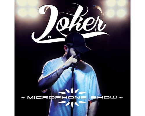 Joker - Microphone Show