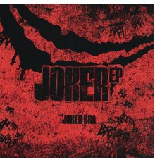 Joker Bra - JOKER EP