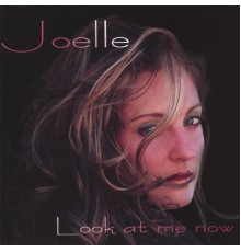 Joëlle - Look at me Now