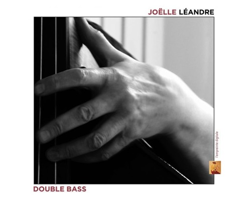 Joélle Leandre - Double Bass