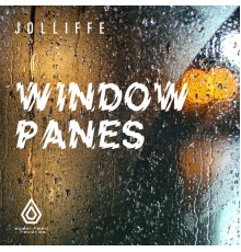 Jolliffe - Window Panes EP