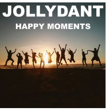 Jollydant - Happy Moments