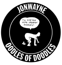 JonWayne - Oodles of Doodles