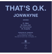 JonWayne - That's O.K.