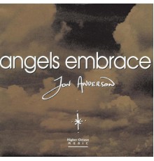 Jon Anderson - Angels Embrace