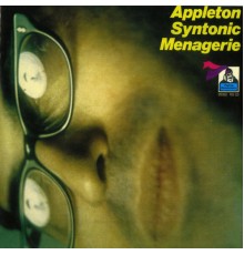 Jon Appleton - Appleton Syntonic Menagerie