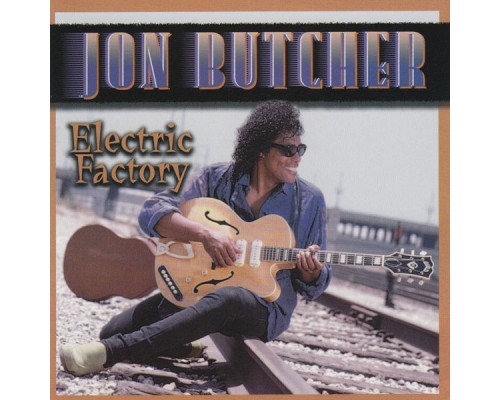 Jon Butcher - Electric Factory