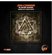 Jon Connor - Slayer Magic