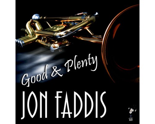 Jon Faddis - Good and Plenty