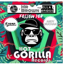 Jon Fitz & Mr Brown feat. Ella Bridge - Follow You