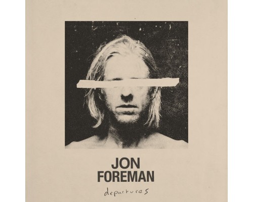 Jon Foreman - Departures