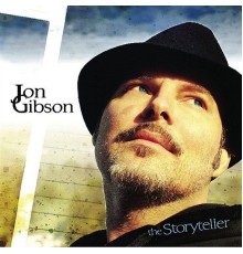 Jon Gibson - The Storyteller