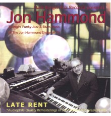 Jon Hammond - Late Rent