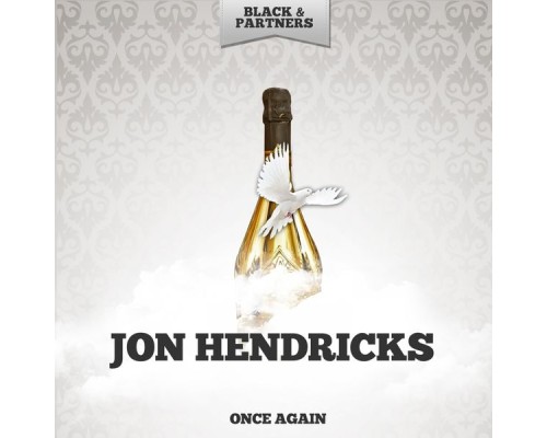 Jon Hendricks - Once Again